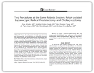 Ekibimiz robotla 2 farklı ameliyatın yapılabildiğini göstermiştir: Prostat kanseri ve safra kesesi ameliyatları-2011